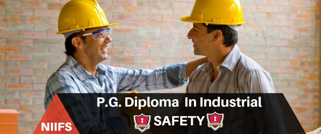 Pg Diploma In Industrial Safety Niifs Mumbai 